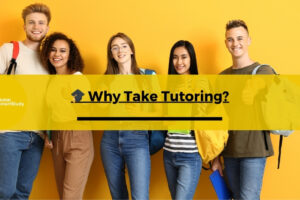 Why Take Tutoring